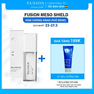 Kem chống nắng phổ rộng Fusion Meso Shield 50 30ml thumbnail