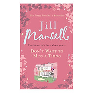 Don t Want To Miss A Thing A warm and witty romance with many twists along the way thumbnail