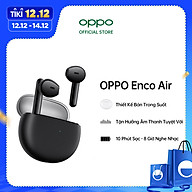 Tai Nghe Không Dây True Wireless OPPO Enco Air Hàng Chính Hãng thumbnail