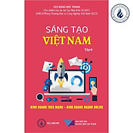 Sáng tạo Việt Nam tập 6 Kinh doanh theo mạng Kinh doanh ngành online thumbnail