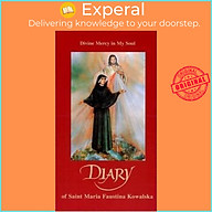 Sách - Diary of Saint Maria Faustina Kowalska Divine Mercy in by Saint Maria Faustina Kowalska (US edition, paperback) thumbnail