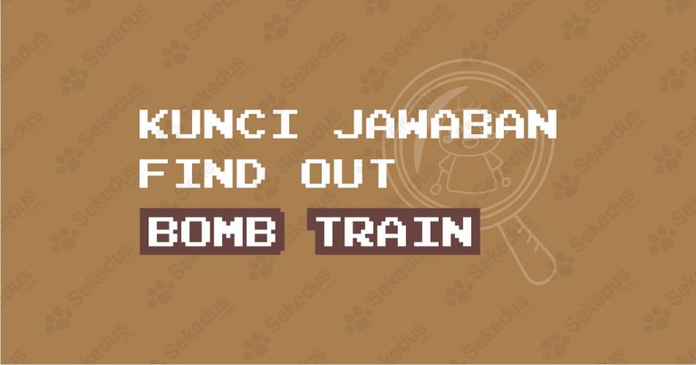 11+ Kunci jawaban find out bomb train ideas