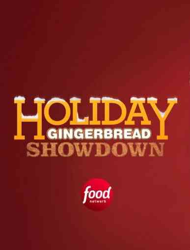 Holiday Gingerbread Showdown - Season 2