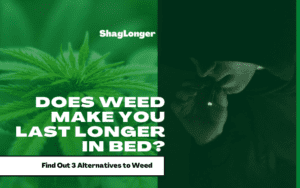 Man Smoking Weed to Perform & Last Longer in Bed