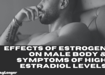 Effects of Estrogen on Male Body & Symptoms of High Estradiol Levels