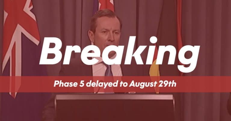 Breaking News - WA COVID-19 Phase 5 Delayed