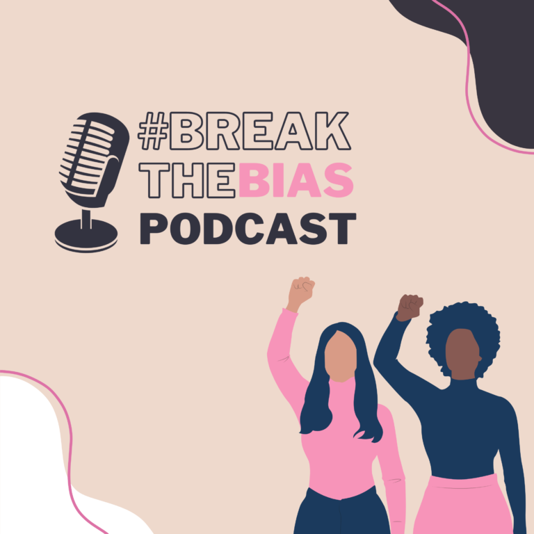 podcast series- break the bias