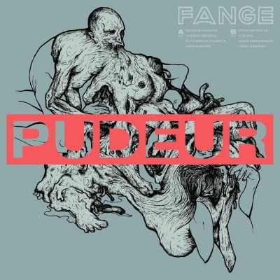 image article Découvrez "Pudeur", le nouvel album de FANGE en intégralité !!