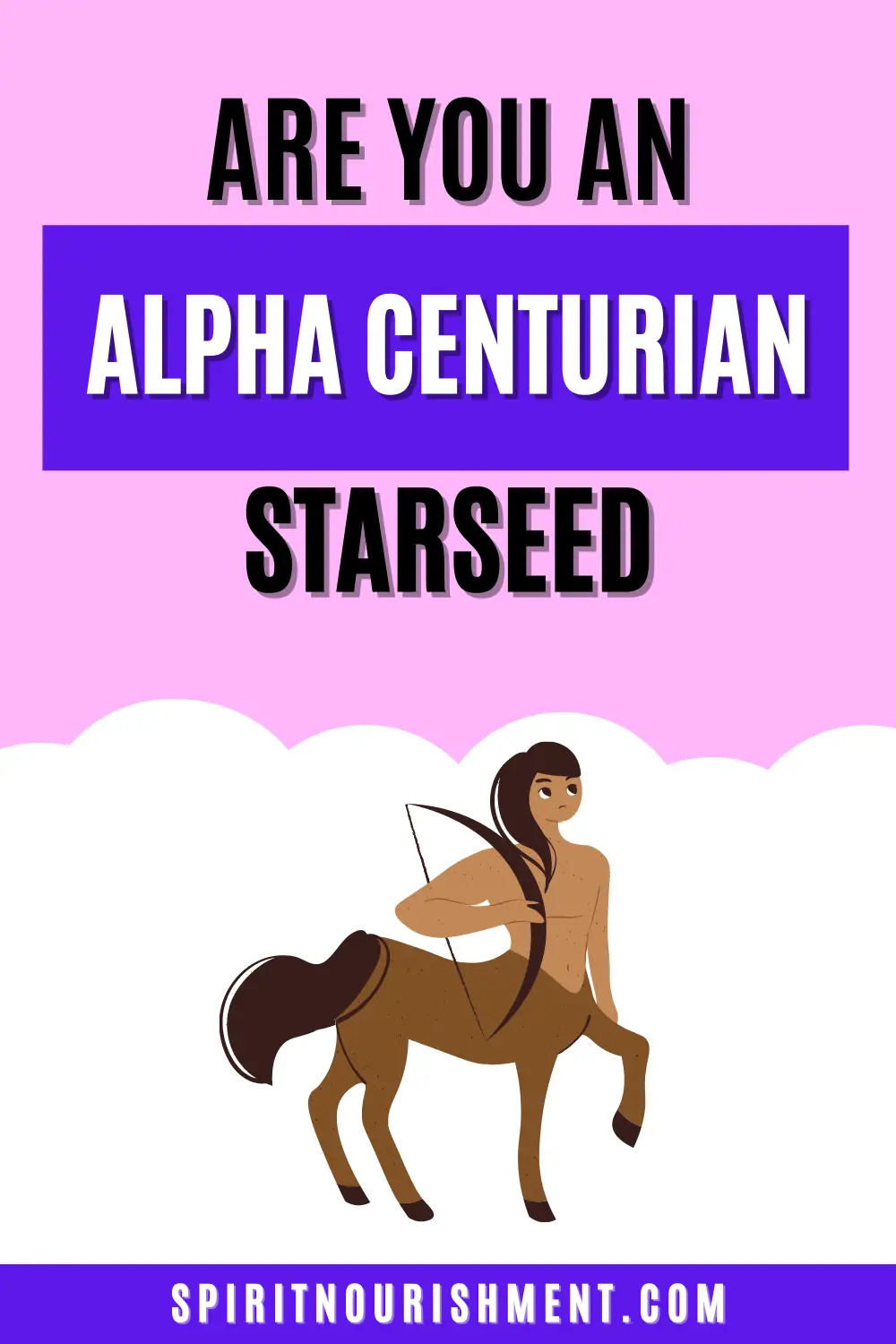 Are you an Alpha Centuarian Starseed 13 Major Traits, Mission & Purpose