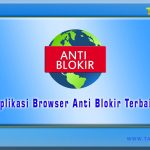 Aplikasi Browser Anti Blokir Terbaik internet positiv