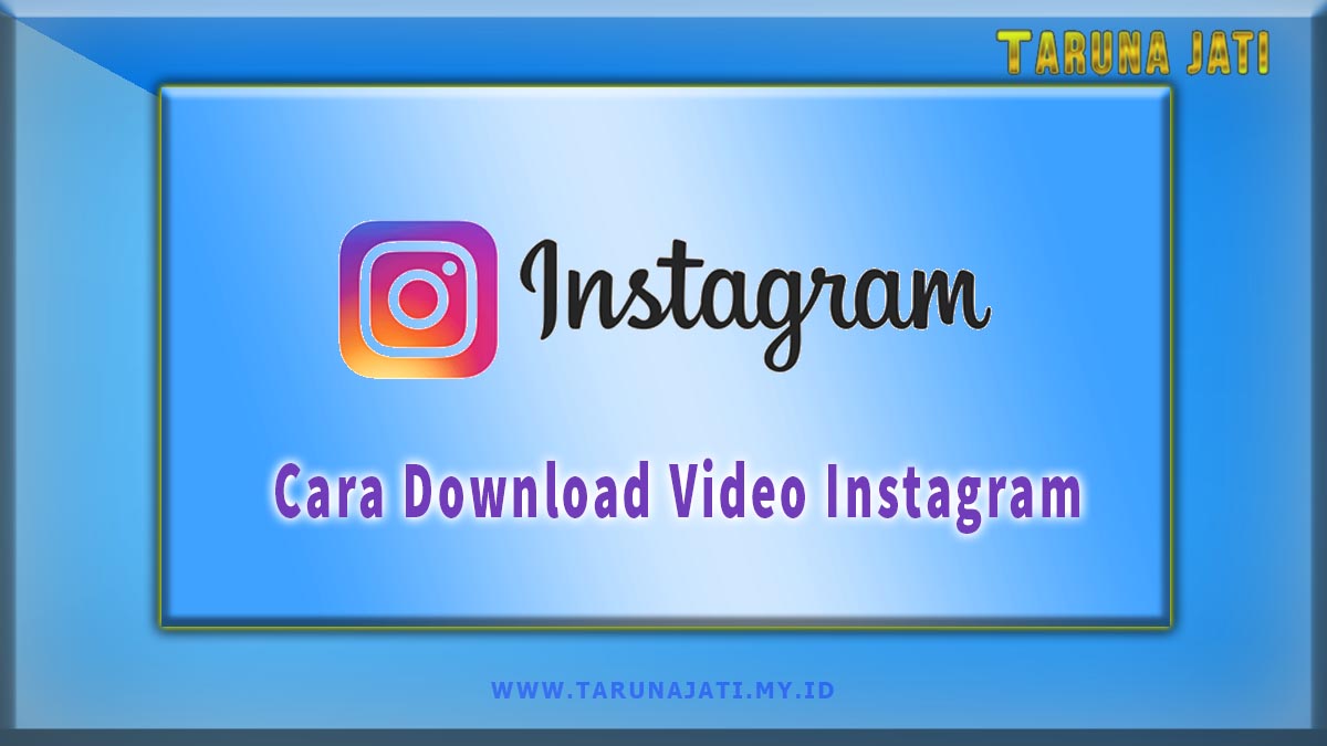 Cara Mudah Download Video Instagram dengan Telegram