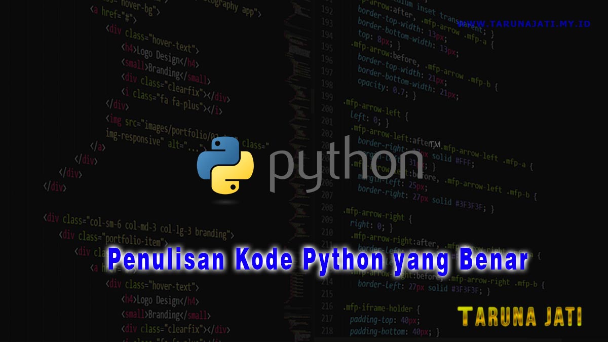 Penulisan Kode Python yang Benar Lengkap
