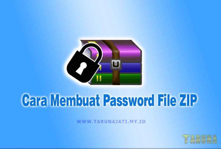 Cara Membuat Password File ZIP