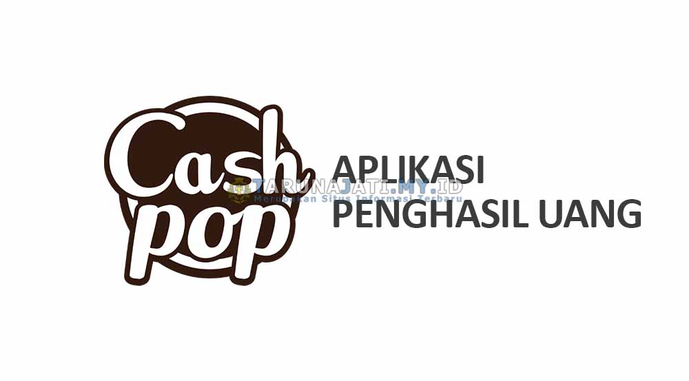 CashPop Aplikasi Penghasil Pulsa