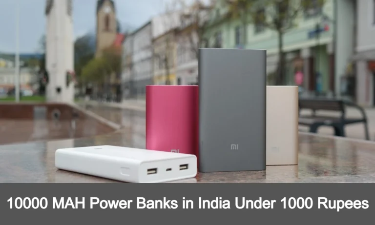 10000 MAH Power Banks in India Under 1000 Rupees