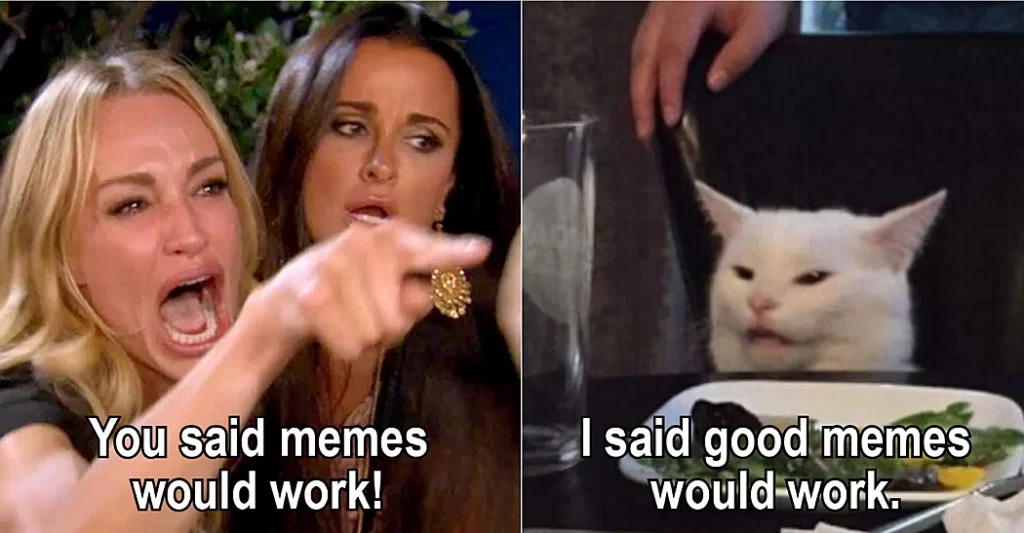 Meme will Work
