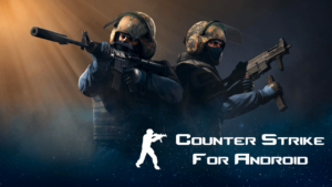 Counter Strike Android