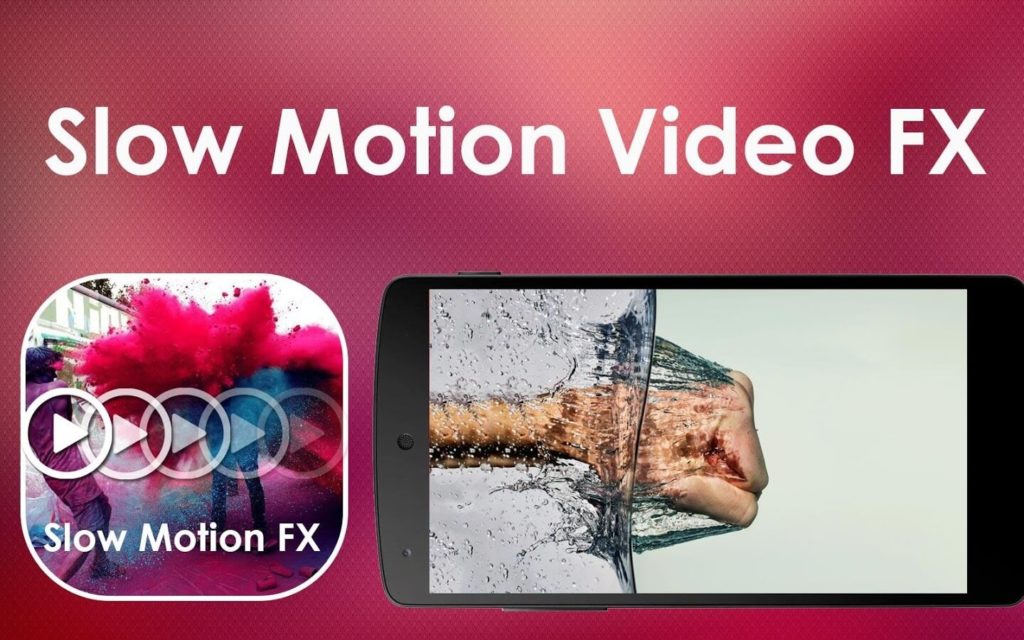 Best Slow Motion Video Apps for Android
