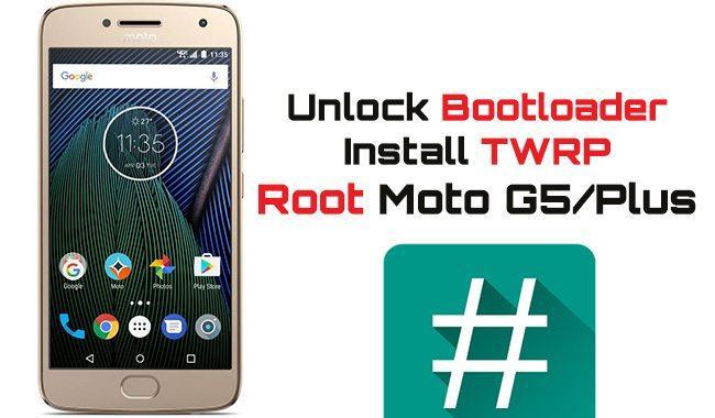 How To Unlock Bootloader Install Twrp And Root Moto G5 And Moto