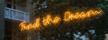Find The Dream Yellow Neon Light Sign Facebook Cover Photo