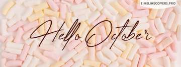 Hello October Spread Happiness Like Marshmallow Facebook Cover Photo