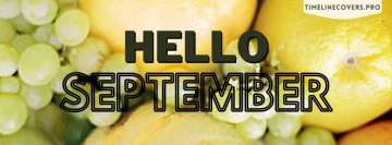 Hello September Bring Best Kind of Fruits Facebook Wall Image