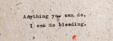 I Can Do Bleeding Quote Fb cover
