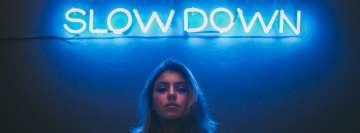Slow Down Blue Neon Light Sign