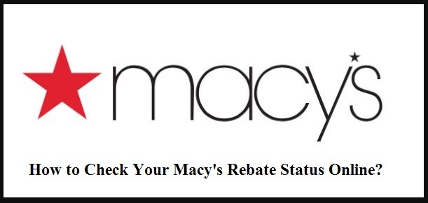 How to Check Your Macy's Rebate Status Online