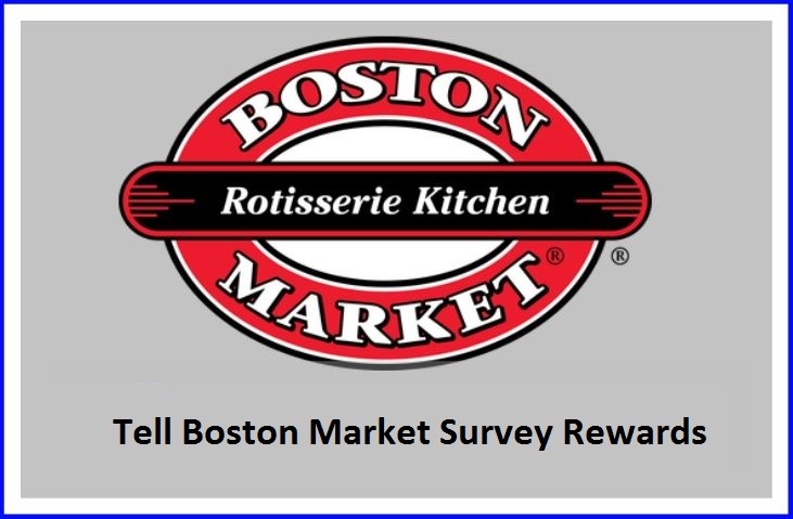 Tell Boston Market Survey Rewards