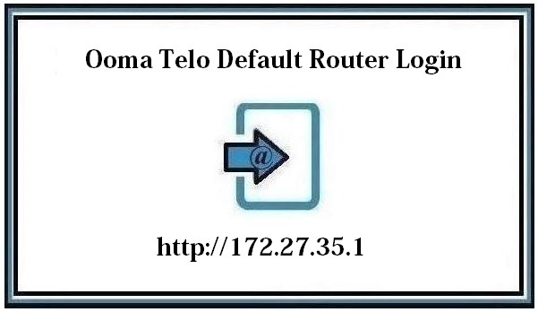 Ooma Telo Default Router Login