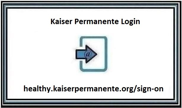 Kaiser Permanente Login portal