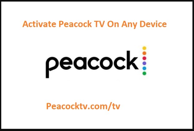 Peacocktv.com tv – Activate