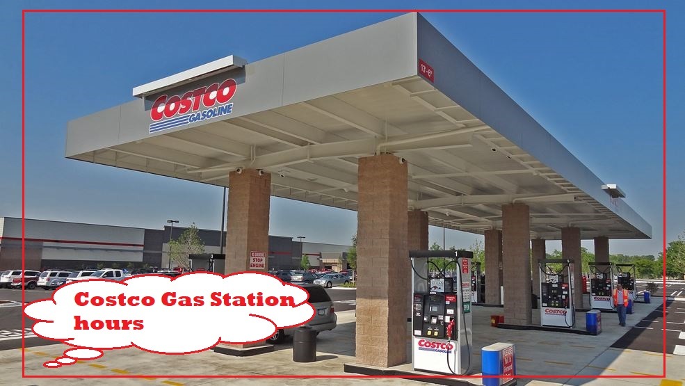 Costco Gas Station hours Today - Costco Gas Hours of operation Near Me, Costco Gas Hours Today, tomorrow, Saturday, Sunday, Monday, Holiday Hours