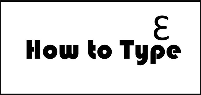Backwards 3 - How to type it Ɛ – Easy and Simple Way