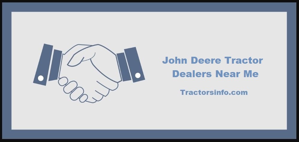 John Deere Tractor Dealers Near Me