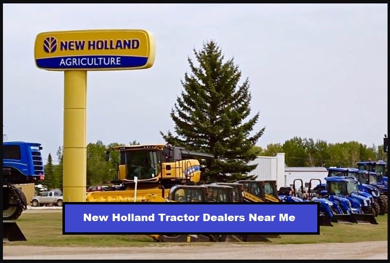New Holland Tractor Dealers Near Me 