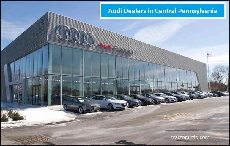 Audi Dealers in Central Pennsylvania