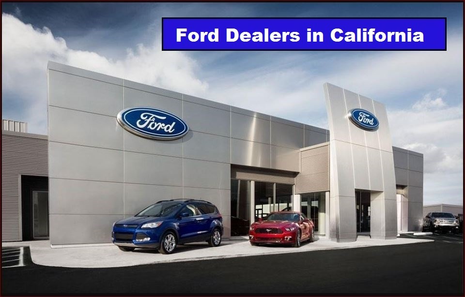 Ford Dealers in California