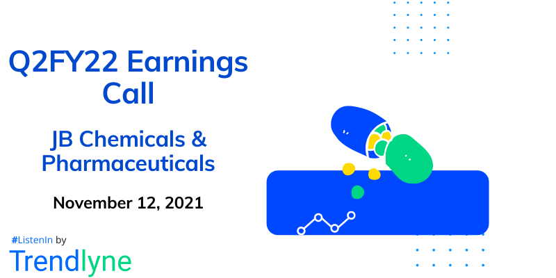 Earnings Call for Q2FY22 of J B Chemicals & Pharmaceuticals