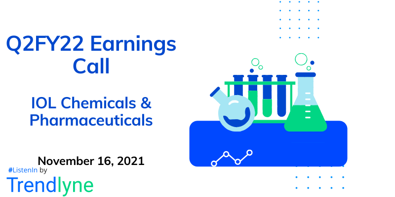 Earnings Call for Q2FY22 of IOL Chemicals and Pharmaceuticals
