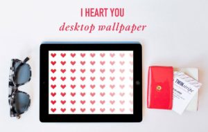 49 I Heart You Desktop Wallpaper - Twin Stripe Blog