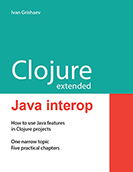 Clojure Extended: Java interop