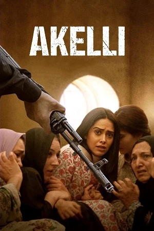 Download Akelli (2024) JioCinema WEB-DL {Hindi DD5.1} Full Movie 480p [400MB] | 720p [1.4GB] | 1080p [2.4GB]