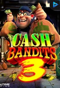 Bocoran RTP Slot Cash Bandits 3 di WEWHOKI