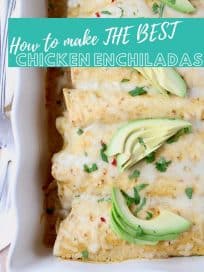Image of enchiladas in white baking dish, topped with sliced avocado, with text overlay