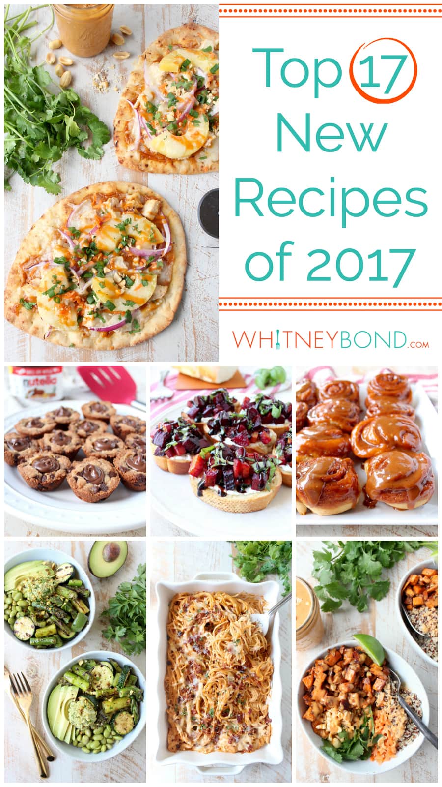 Top 17 delicious new recipes of 2017 on the food blog WhitneyBond.com, featuring buddha bowls, cinnamon rolls, tacos and pasta!
