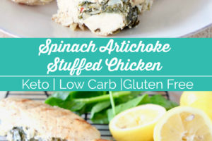 Spinach Artichoke Stuffed Chicken - Keto | Low Carb | Gluten Free