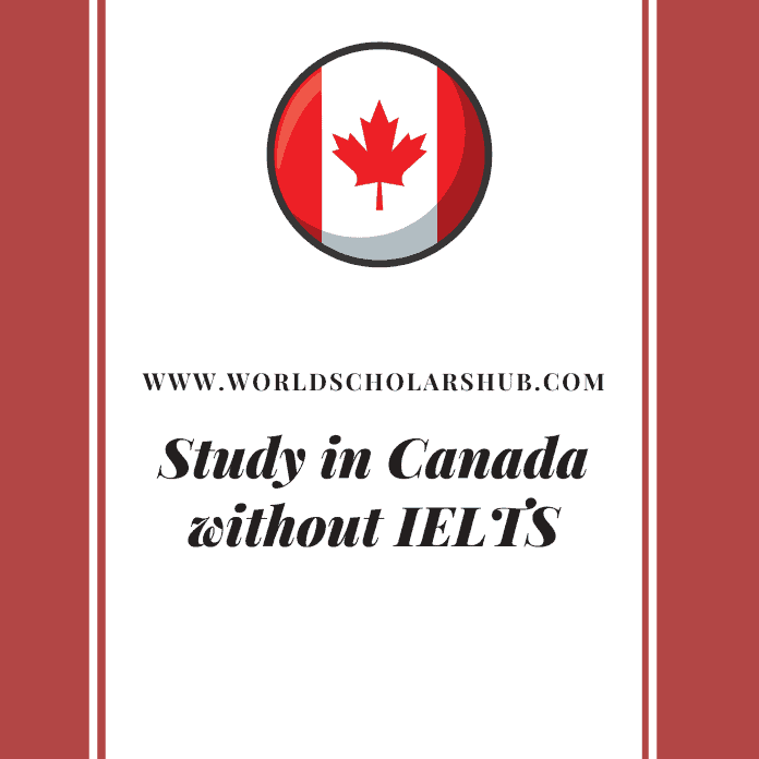 เรียนที่แคนาดาโดยไม่ต้องสอบ IELTS
