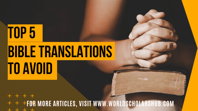 Μεταφράσεις της Βίβλου που πρέπει να αποφεύγετε